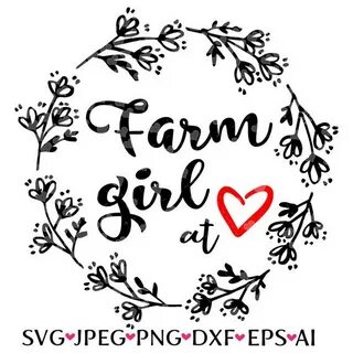 Farm Girl at Heart Wreath SVG Cut File Farmhouse Etsy