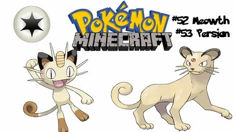 Minecraft Pokemon #52-Meowth #53-Persian - YouTube