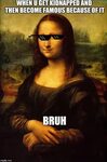 The Mona Lisa Latest Memes - Imgflip