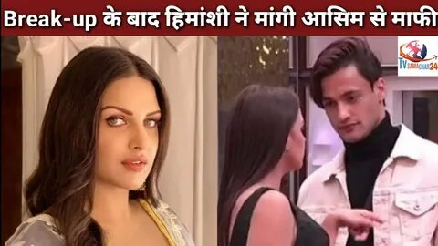 Himanshi Khurana Says Sorry to Asim Riaz After her Break-up 