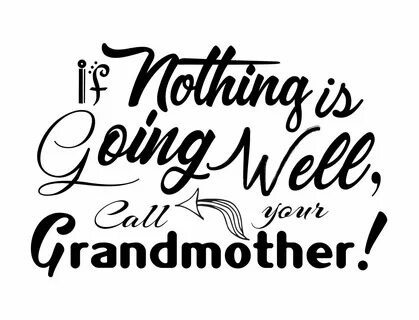 Crazy Grandma Quotes Funny Grandma Svg - 238+ SVG File for C