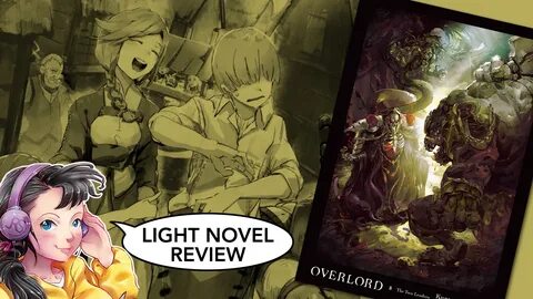 Overlord Volume 8 Light Novel Review - Justus R. Stone