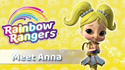 Meet Anna Bannana Rainbow Rangers - YouTube