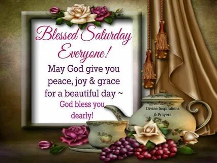 The Best 13 God Bless Happy Saturday Blessings Images - Diso