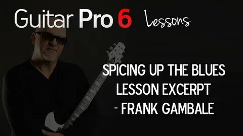 Frank Gambale - Spicing Up the Blues - Lesson Excerpt Chords