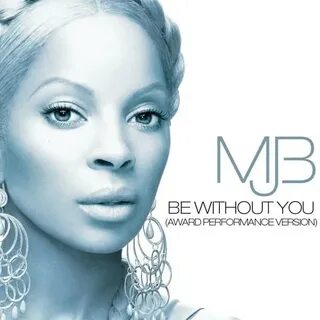 Mary J. Blige - Be Without You (Award Performance Version) L