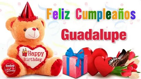 Feliz Cumpleaños Guadalupe - Felicitaciones de cumpleaños 🎂 