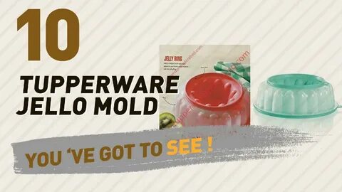 Tupperware Jello Mold Video Collection // New & Popular 2017