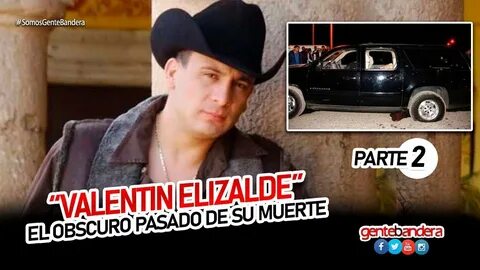 🔥 VALENTIN ELIZALDE - EL OBSCURO PASADO DE SU MUERTE (PARTE 