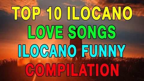 Nonstop Ilocano Medley - Favourite Ilocano Songs 2022 - Top 
