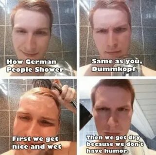 How Germans Shower How People Shower Know Your Meme