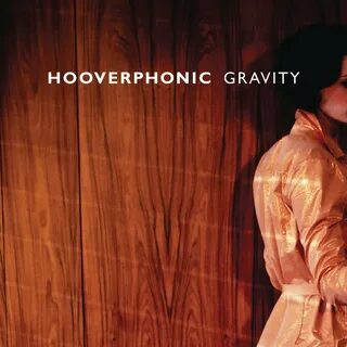 Hooverphonic - Gravity Lyrics Genius Lyrics