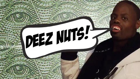 Deez Nuts Wallpapers (60+ images)