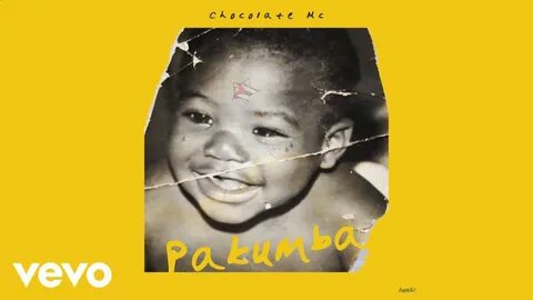 Pakumba - Chocolate Mc Shazam