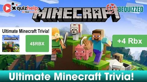 Ultimate Minecraft Trivia Quiz Answers 100% Earn Free 4 Robu