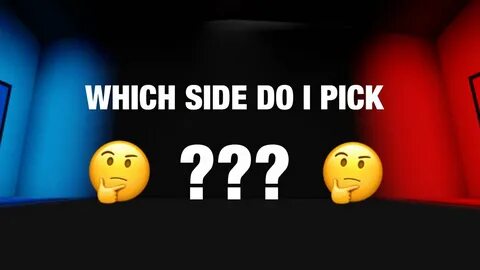 CHOOSING SIDES/Pick a Side/Roblox - YouTube