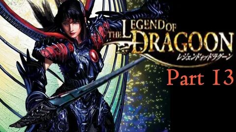 Let's Stream The Legend of Dragoon - 13 - Waves of Love (Par