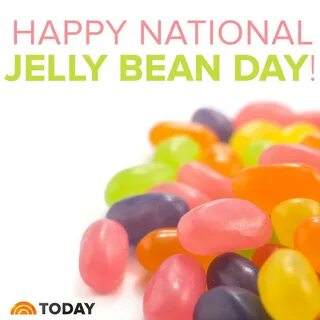 Happy National Jelly Bean Day - Best Event in The World