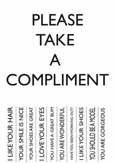 Take a compliment Words, Quotes, Words of wisdom