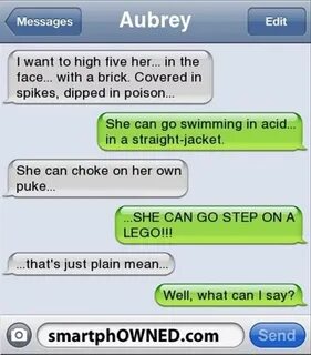 Lol. Go step on a Lego. Funny text conversations, Funny insu