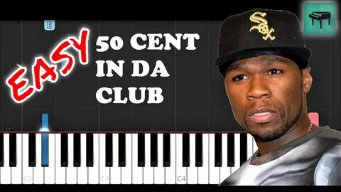 50 Cent, In Da Club, Piano Tutorial - YouTube