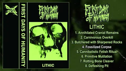 First Days Of Humanity - Lithic FULL EP (2022 - Goregrind) -