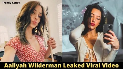 Aaliyah Wilderman Viral Video Leaked on Twitter? Check Who i