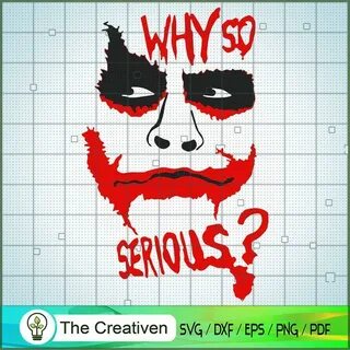 Why So Serious Green Eyes SVG, Joker And Harley Quinn SVG, S