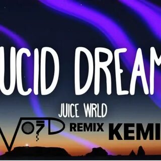 Lucid Dreams Remix (Juice Wrld) Ft. Kemic VOID