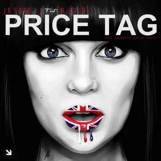 Listen to Jessie J Feat. B.O.B. - Price Tag (Uwe Heinrich Ad