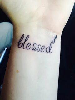 Blessed Tattoo On Wrist Wrist tattoos for guys, Cute tattoos