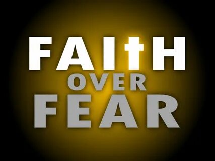 Faith over Fear - LifePoint Assembly of God