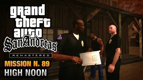 GTA San Andreas Remastered - Mission #89 - High Noon (Xbox 3