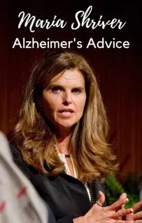 For Maria Shriver Alzheimer's truly hit close to home. It's 