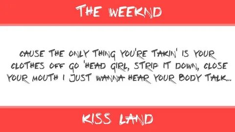 The Weeknd - Kiss Land LYRICS NEW SONG 2013 - YouTube