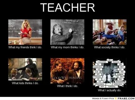 Society’s Perceptions of Teaching Teacher memes, Teaching hu