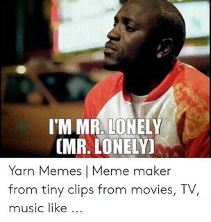 🇲 🇽 25+ Best Memes About Im Mr Lonely Im Mr Lonely Memes