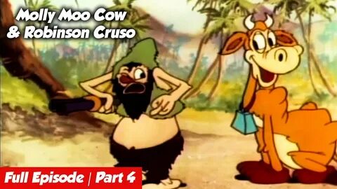 POPULAR CARTOONS THAT TIME FORGOT Molly Moo Cow & Robinson C