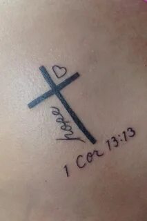 I love my tattoo! Corinthians 13:13 Tattoos, 1st corinthians