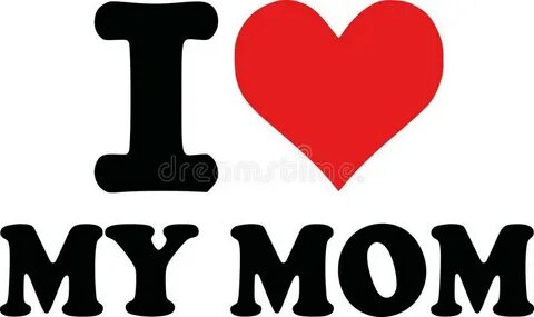 I love my mom stock vector. Illustration of child, symbol - 