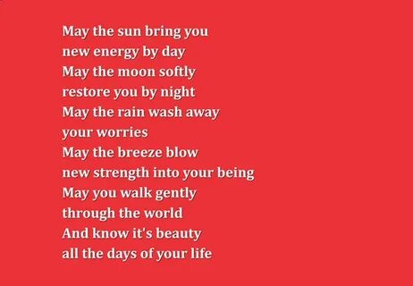 May The Sun Bring You New Energy By Day May The Moon Softly 