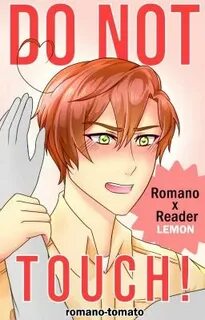 Do Not Touch! Romano x Reader (LEMON / SMUT) - Part 3 BONUS 