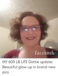Facebook MY 600 LB LIFE Dottie Update Beautiful Glow-Up in B