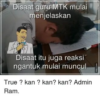 Disaat Guru MTK Mulai Menjelaskan Disaat Itu Juga Reaksi Nga