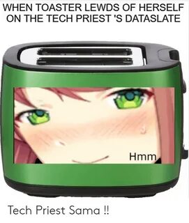 🅱 25+ Best Memes About Tech Priest Tech Priest Memes