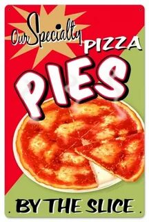 Retro Pizza Pies Metal Sign 16 x 24 Inches in 2019 Old tins 