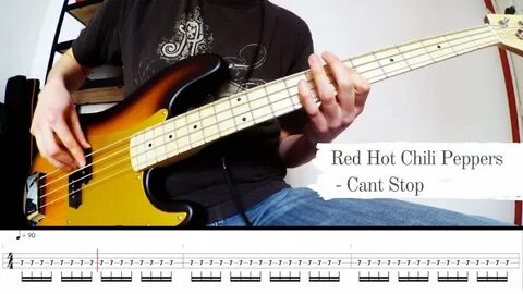 Red Hot Chili Peppers - Can't Stop - Bass Cover & Tabs - You