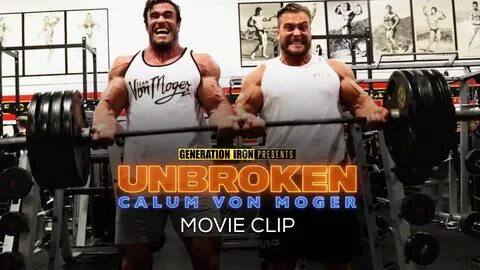 Calum Von Moger: Unbroken' Exclusive Clip - Inside The Bicep