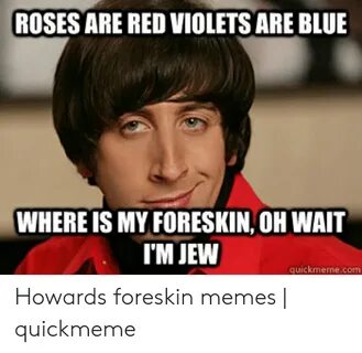 🔥 25+ Best Memes About Foreskin Meme Foreskin Memes