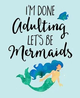 Done Adulting Mermaids Funny Quote Sticker by EnvyArt - Whit